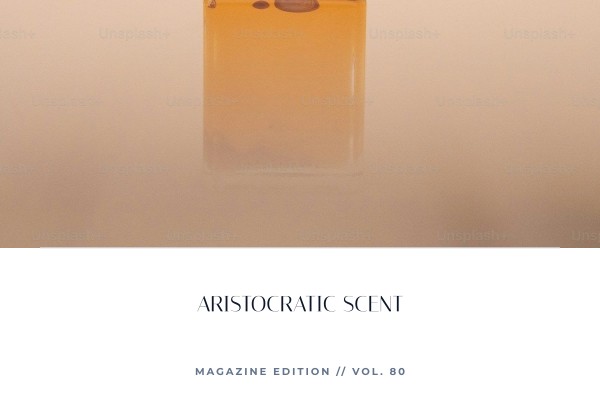 aristocratic scent