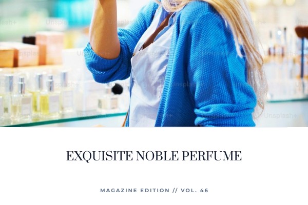 exquisite noble perfume