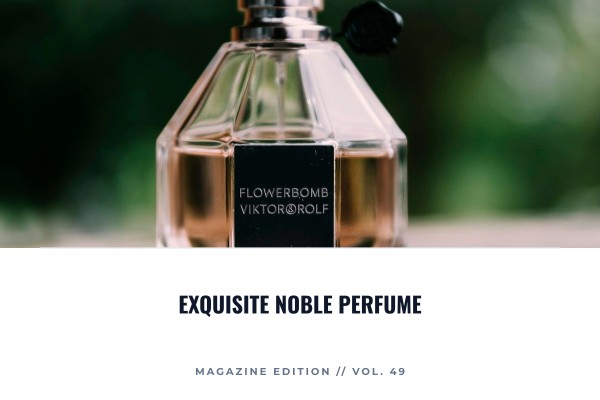 exquisite noble perfume