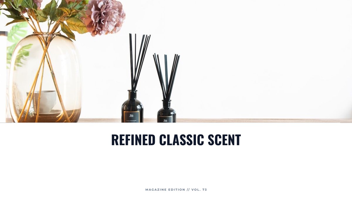 refined classic scent